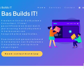 Bas builds IT