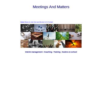 Meetings and Matters