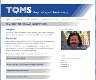 Ten Holter Quality Management Services (T.Q.M.S.) B.V.