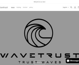 http://www.wavetrust.myshopify.com